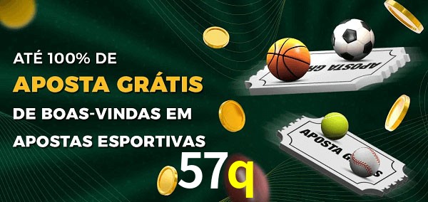 57q Ate 100% de Aposta Gratis