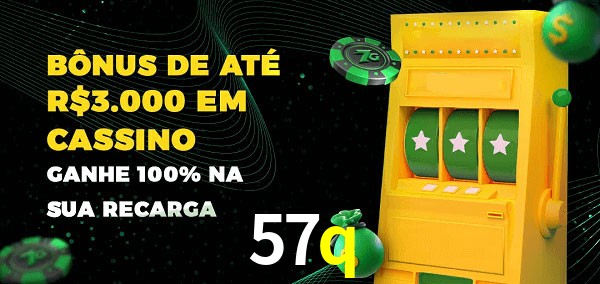 57q melhor bônus de depósito